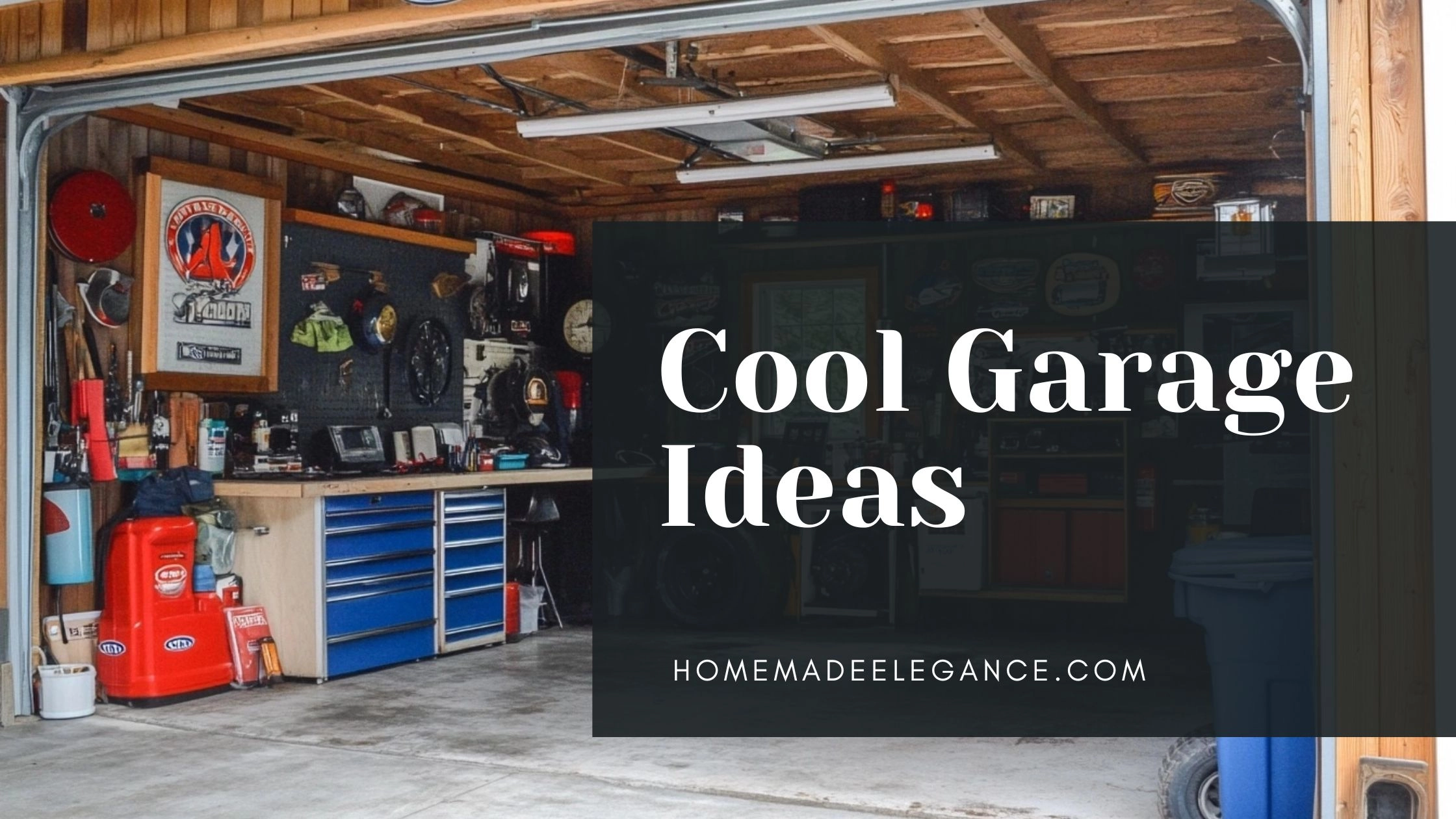 Cool Garage Ideas