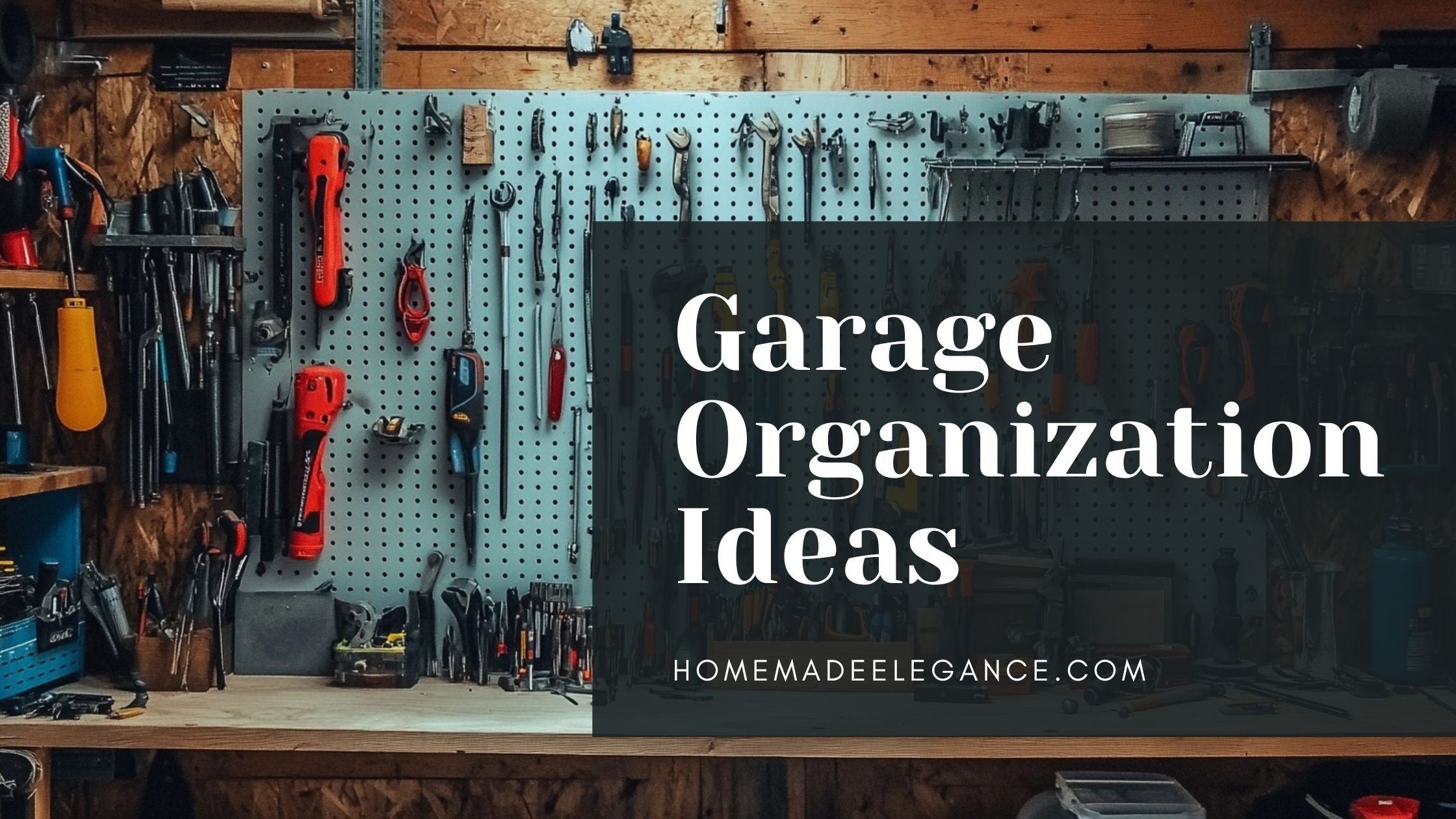 Garage Organization Ideas on a Budget